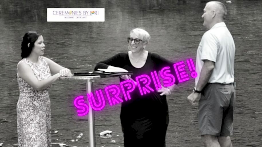 Ceremonies By Lori - Surprise, We Are Getting